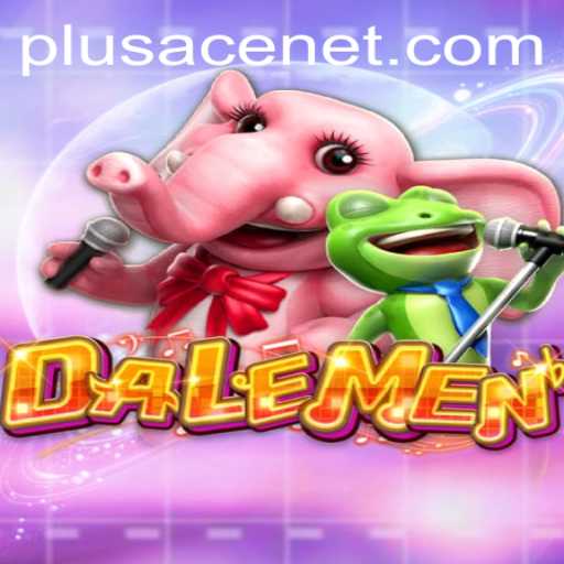 Exploring DALEMEN: A Journey into the Thrilling World of Plusace Net