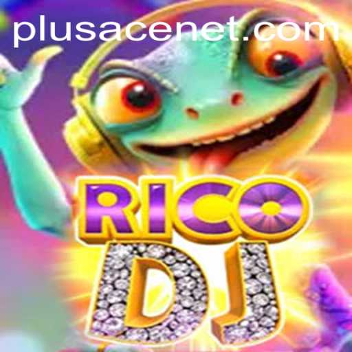 Exploring the Exciting World of RicoDJ: Unveiling the Secrets of Plusace Net