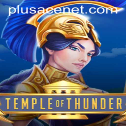 Discover the Exciting World of Temple of Thunder: A Guide to Adventure and Strategy